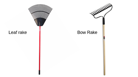 a bow rake and a leaf rake